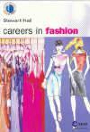 Careers In Fashion by Stewart Hall