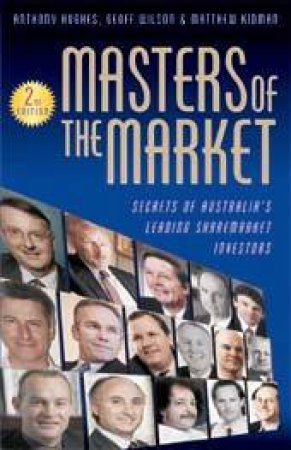 Masters Of The Market - 2 Ed by Geoff Wilson