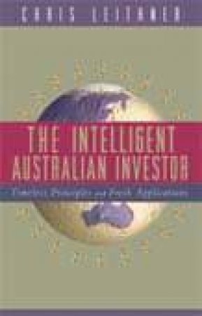 The Intelligent Australian Investor by Leithner