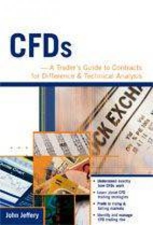 CFDs - Contracts For Difference by John Jeffery