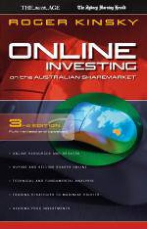 Online Investing On The Australian Sharemarket - 3rd Edition by Roger Kinsky