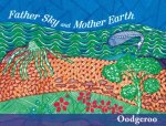 Father Sky and Mother Earth 3rd Edition