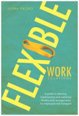 Flexible Work Solutions by Vilma Faoro