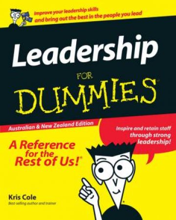 Leadership for Dummies Australian & NZ Edition by Cole