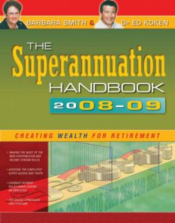 Superannuation Handbook 2008-09 by B Smith