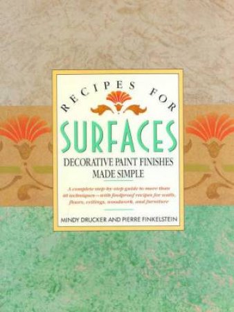 Recipes For Surfaces by Mindy Drucker & Pierre Finkelstein