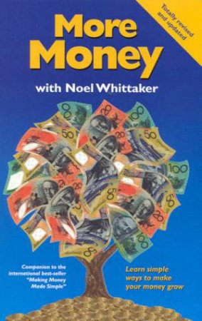 More Money With Noel Whittaker by Noel Whittaker