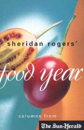 Food Year by Sheridan Rogers