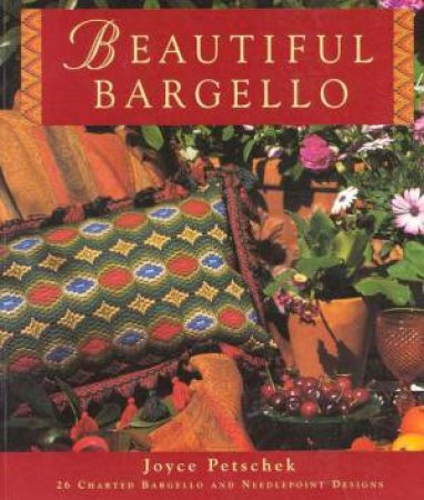 Beautiful Bargello by Joyce Petschek