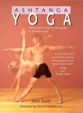 Ashtanga Yoga by John Scott