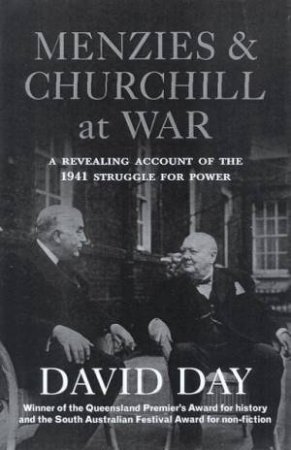 Menzies & Churchill At War by David Day