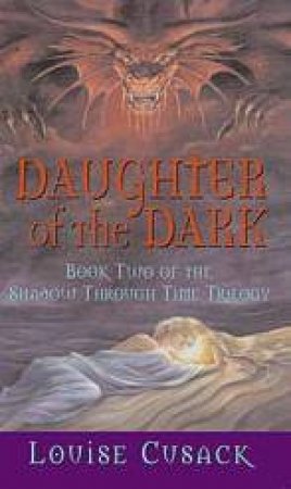 Daughter Of The Dark by Louise Cusack