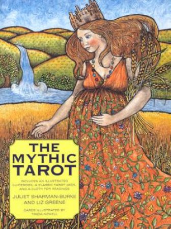 The Mythic Tarot - Book & Cards by Juliet Sharman-Burke & Liz Greene