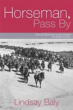 Horseman Pass By The Australia Lighthorse In World War I