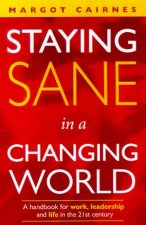 Staying Sane In Changing World