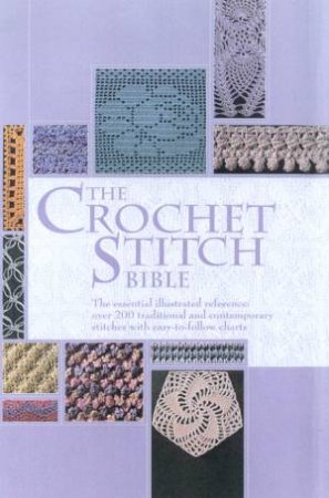 The Crochet Stitch Bible by Betty Barnden