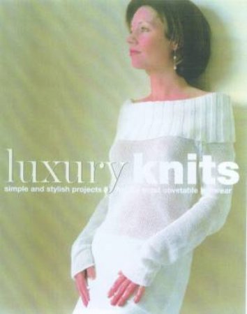 Luxury Knits by Amanda Griffiths