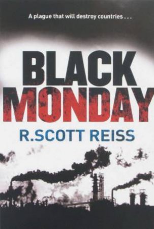 Black Monday by R. Scott Reiss