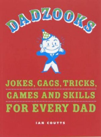 Dadzooks by Ian Coutts