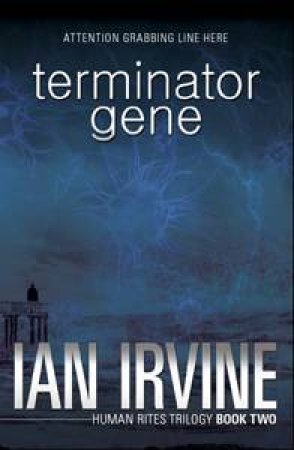 Terminator Gene by Ian Irvine