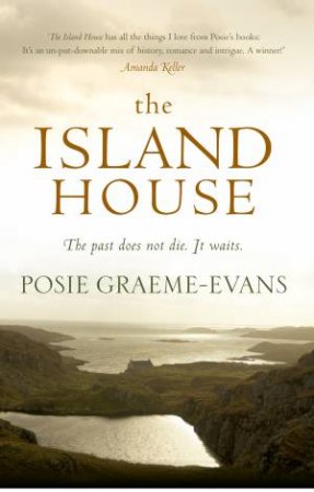 The Island House by Posie Graeme-Evans