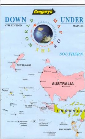 Gregory's Down Under Map Of The World (folded) - 4 ed by Various