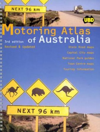 UBD Motoring Atlas Of Australia - 3 ed by Various