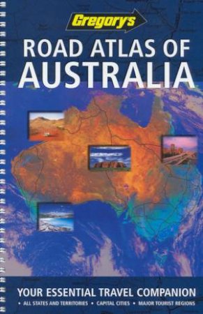 Gregory's Road Atlas Of Australia - 1 ed by Various