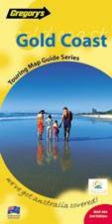 Gregory's Touring Map Guide: Gold Coast - 2nd ed by Various