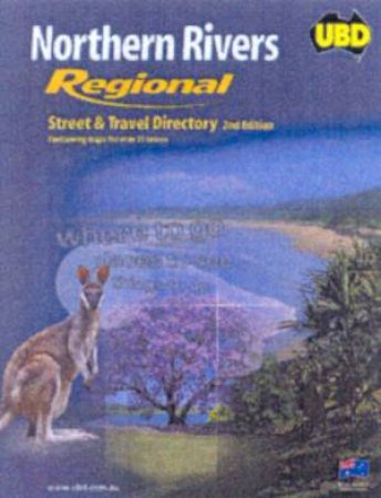 UBD Northern Rivers Regional - 2nd ed by Various