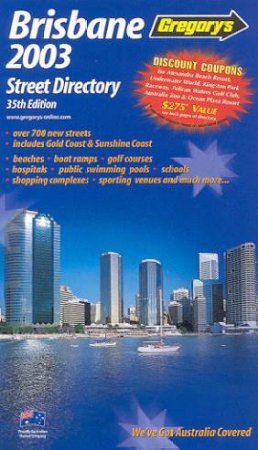 Gregory's Brisbane 2003 Street Directory - 35 ed by Various