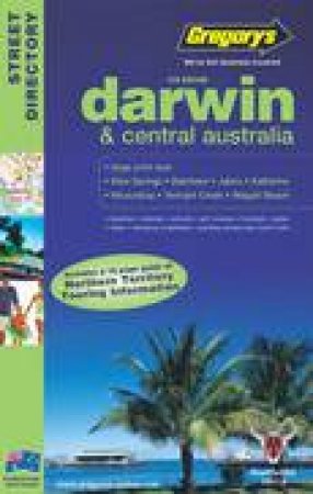 Gregory's: Darwin & Central Australia Street Directory - 4 Ed by Unknown