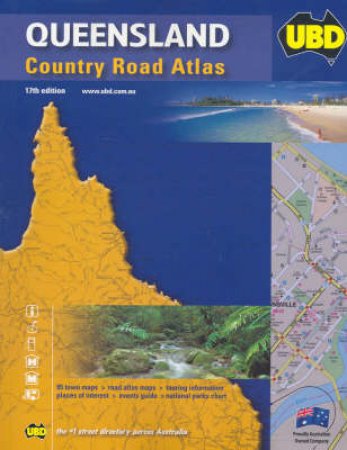 UBD Queensland Country Road Atlas - 17 ed by Unknown