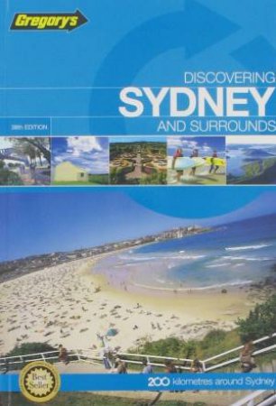 Gregory's: Discovering Sydney and Surrounds, 38th Ed by Various