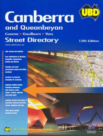 UBD Canberra and Queanbeyan Street Directory - 12 ed by Unknown