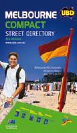 UBD Melbourne Compact Street Directory - 8 ed by Various