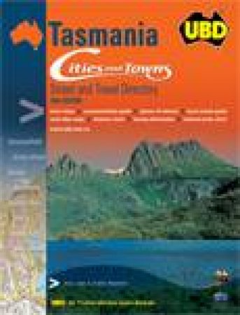 UBD Tasmania Cities and Towns 18th Ed. by UNIVERSAL