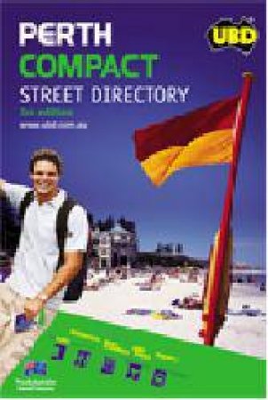 UBD Perth Compact Street Directory 3 ed. by Various