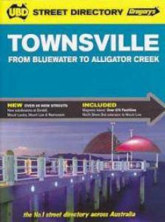 UBD/Gregorys Townsville Street Directory, 11th Ed by Various