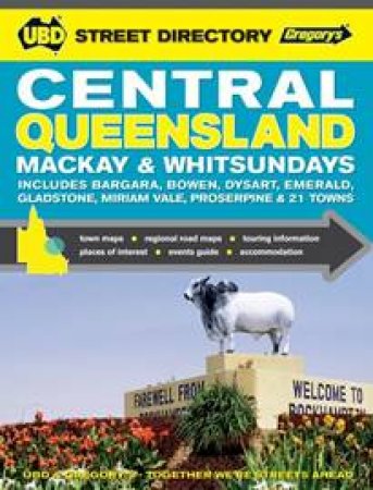 UBD Gregorys Central QLD Mackay and Whitsundays Directory, 4th Edition by Various