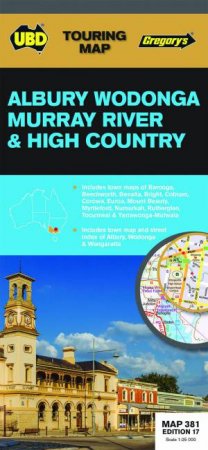 Albury Wodonga Map 381 17th Ed by Gregorys UBD