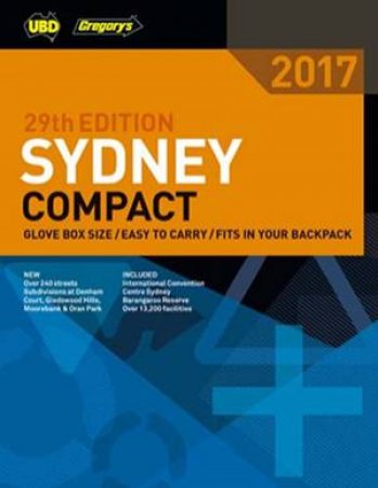 UBD/Gregory's 2017 Sydney Compact Street Directory - 29th ed by Various