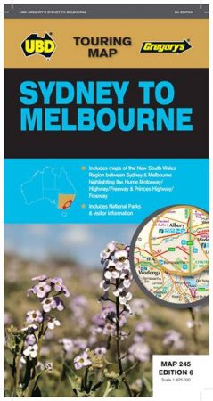 UBD/Gregorys Sydney To Melbourne Map 245 - 6th Ed by Various