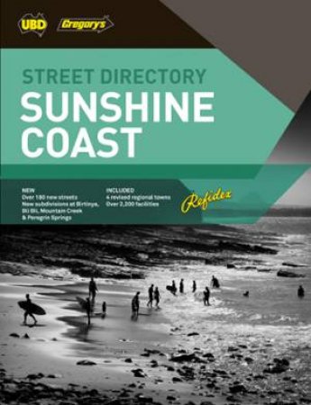 UBD/Gregory's Sunshine Coast Refidex Street Directory 9th by UBD Gregory's