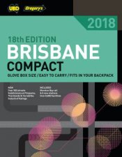 Brisbane Compact Street Directory 2018 18th Ed