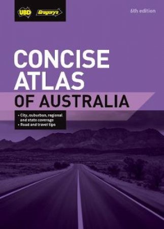 Concise Atlas Of Australia (6th Ed) by Various