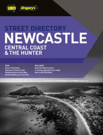 Newcastle Central Coast & The Hunter Street Directory 8th ed by Various