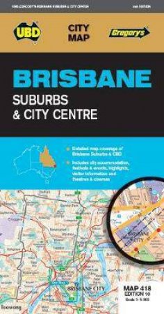 Brisbane Suburbs & City Centre Map 418 10th Ed. by Various