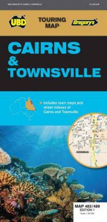 UBD/Gregory's Cairns & Townsville, Map 482/489 1st Ed. by Various