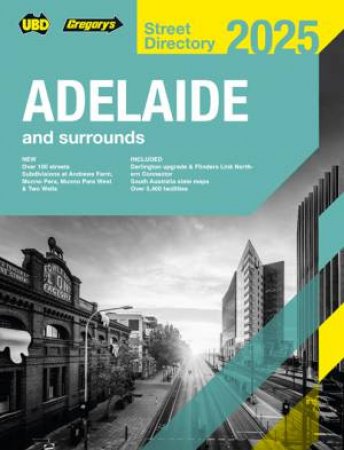 Adelaide Street Directory 2025 63rd ed by Various